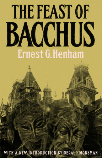 Ernest G. Henham: The feast of Bacchus (1907, Brown, Langham & Co., Ltd.)