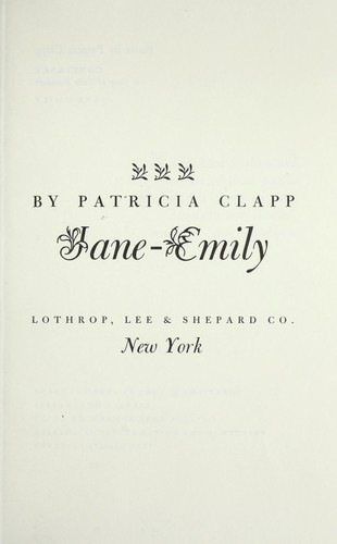 Patricia Clapp: Jane-Emily. (1969, Lothrop, Lee & Shepard)