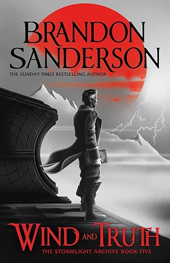 Brandon Sanderson: Wind and Truth (2024, Doherty Associates, LLC, Tom)