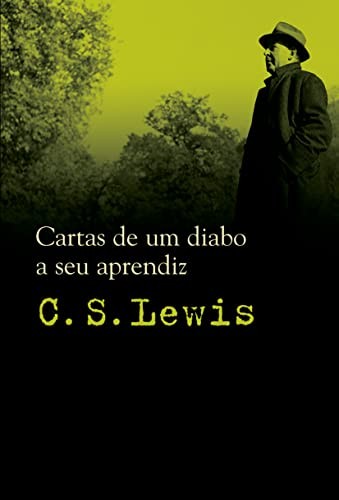 Clive Staples Lewis: Cartas De Um Diabo A Seu Aprendiz (Paperback, 2009, WMF MARTINS FONTES)