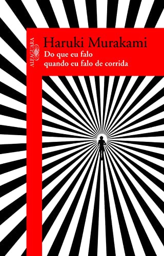 Haruki Murakami: Do Que Eu Falo Quando Falo de Corrida (Paperback, Alfaguara)