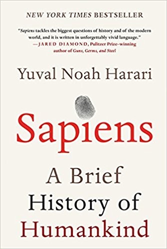 Yuval Noah Harari: Sapiens A brief Story of Human Kind (2011, Harper)