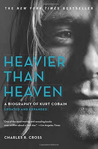 Charles R. Cross: Heavier Than Heaven (Paperback, Hachette Books)