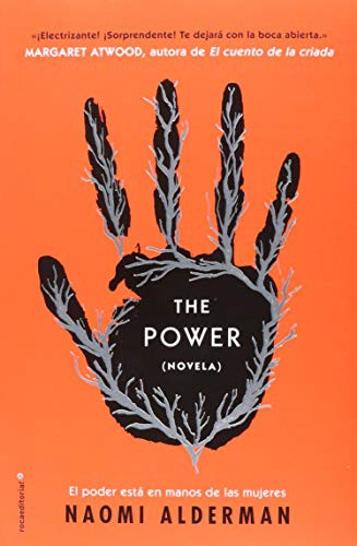 Naomi Alderman: The power  Version en español (Paperback, 2013, Roca Trade)