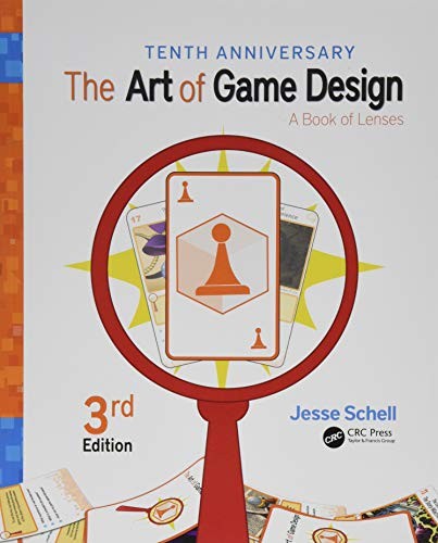 Jesse Schell: The Art of Game Design (Paperback, A K Peters/CRC Press)