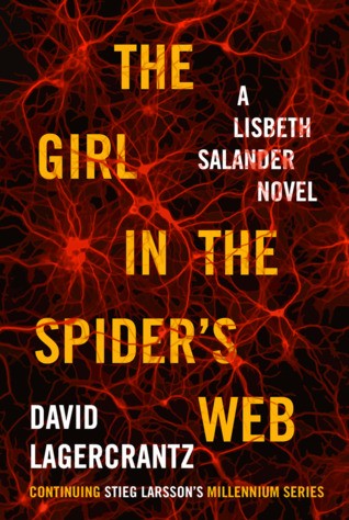 David Lagercrantz: The Girl in the Spider's Web (2015, Knopf, Alfred A. Knopf)